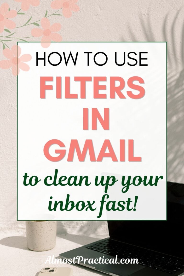 the words"how to use filters in gmail to clean up your inbox fast!" superimposed on a photo of a black laptop on a table