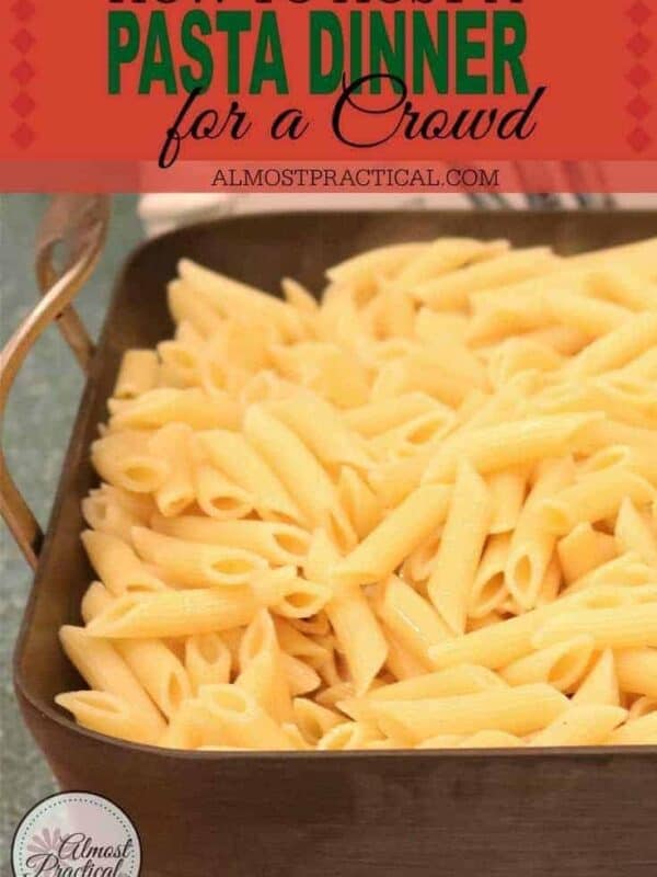 How to Host a Pasta Dinner for a Crowd