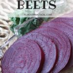 Most of us don't know how to cook beets, even though they are so healthy. Use this recipe to cook beets in a pressure cooker or steam them on the stovetop.