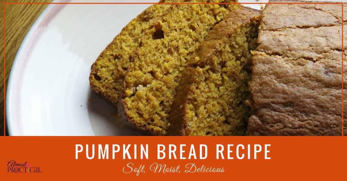 Pumpkin Bread Recipe - Moist, Soft, and Delicious