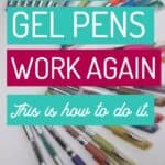 make your gel pens work again