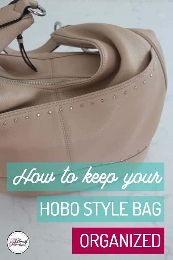 It is hard to keep your purse organized especially if it is a slouchy hobo bag. Here are some tips to keep your purse organized. #purse #handbag #hobobag #wardrobe #fashion #leatherhandbags #organizing #productivity #purseorganizer