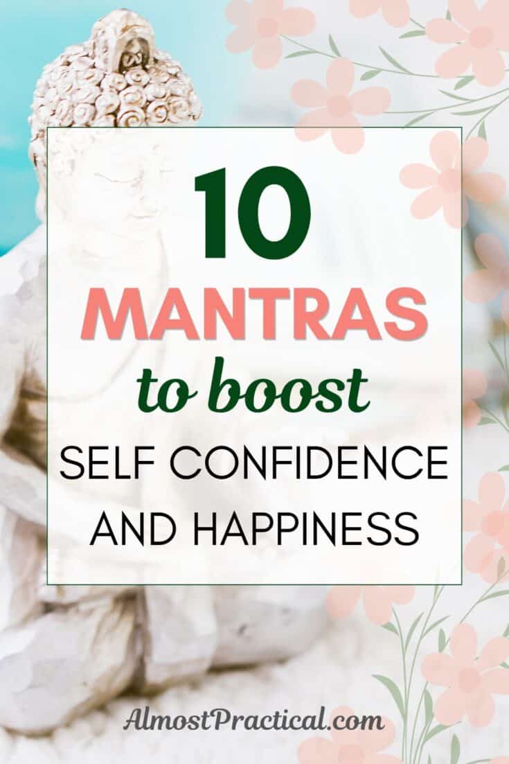 words "10 mantras to boost self confidence and happiness" super imposed on a photo of a yogi statue sitting cross legged