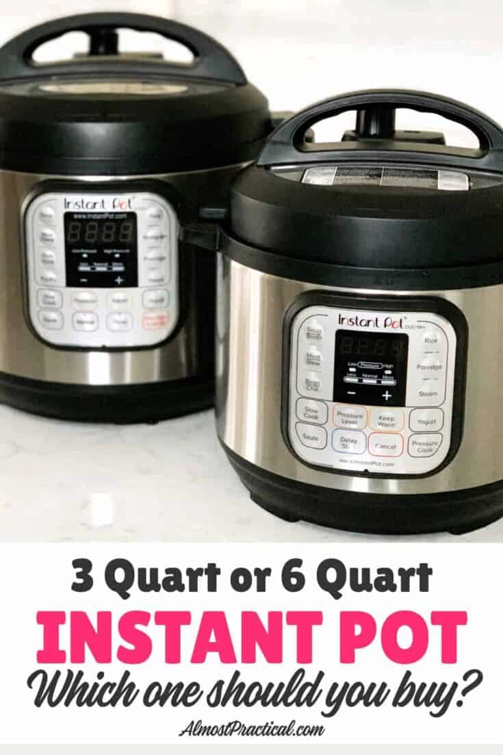 3 Quart Or 6 Quart Instant Pot - Which One Is Best For You? - Almost ...