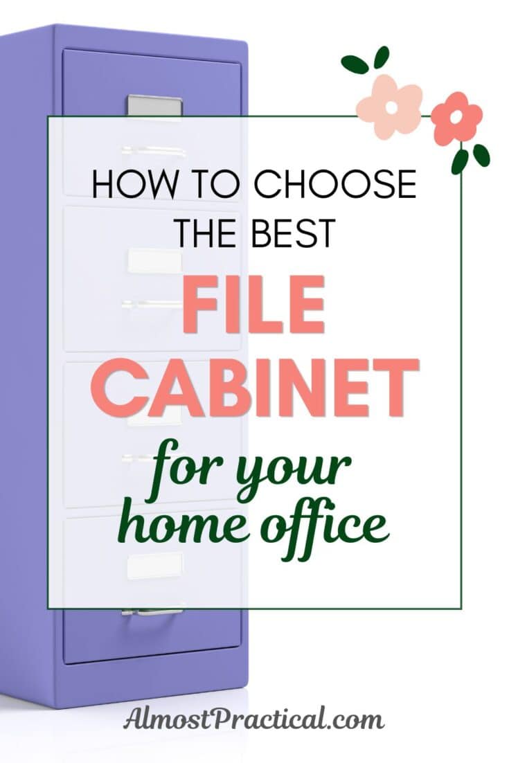 the words "how to choose the best file cabinet for your home office" super imposed on a photo of a purple four drawer file cabinet
