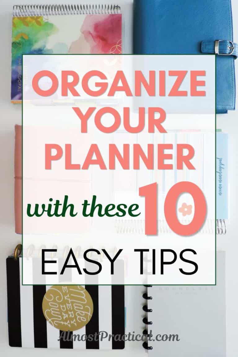 the words "organize your planner with these 10 easy steps" superimposed on a photo of a variety of planners laid out on a desk top