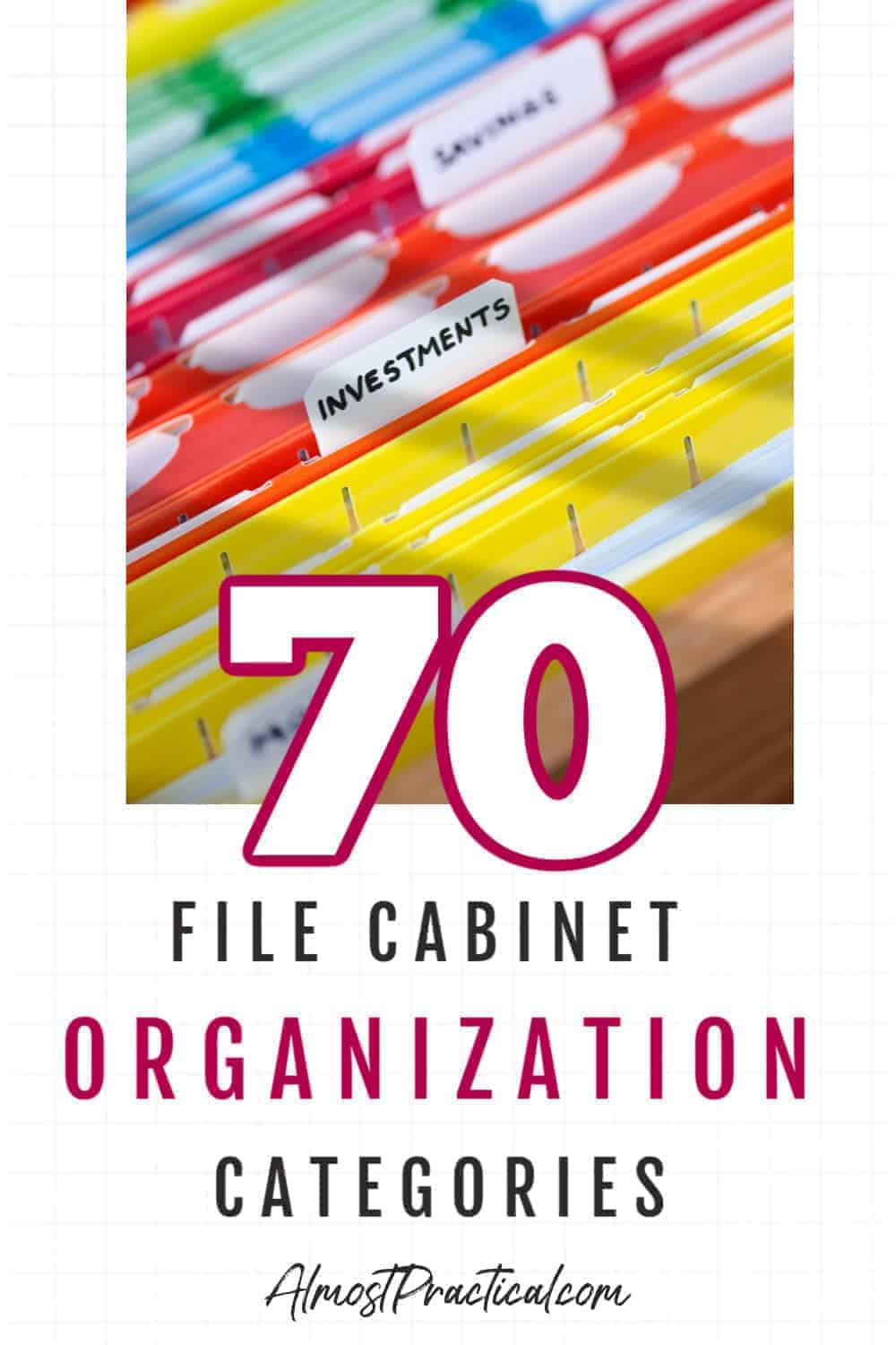 70 File Cabinet Organization Categories to Help You Conquer Your Paperwork