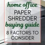 title of post - home office paper shredder buying guide - 8 factors to consider superimposed on top of a photo of a black home office paper shredder