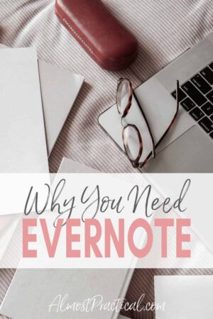 How To Organize Notes In Evernote Almost Practical