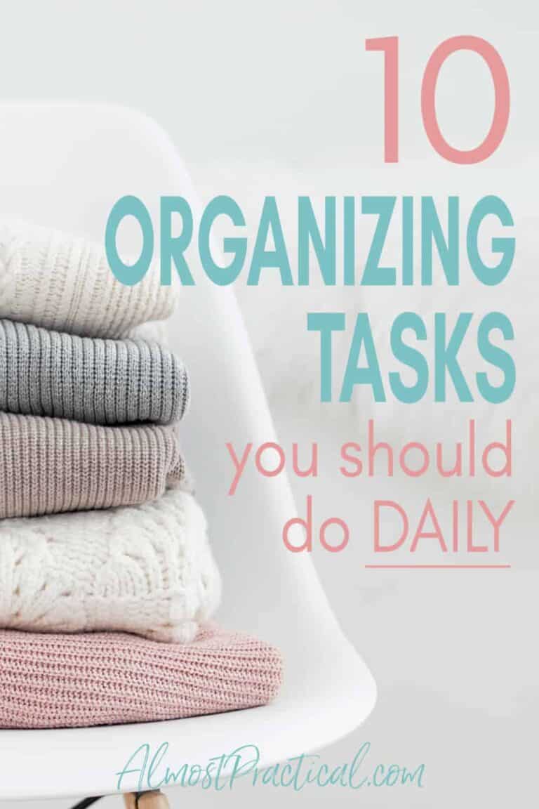 10 Organizing Tasks You Need to Squeeze Into Each Day