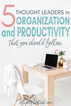 5 Thought Leaders in Organizing and Personal Productivity