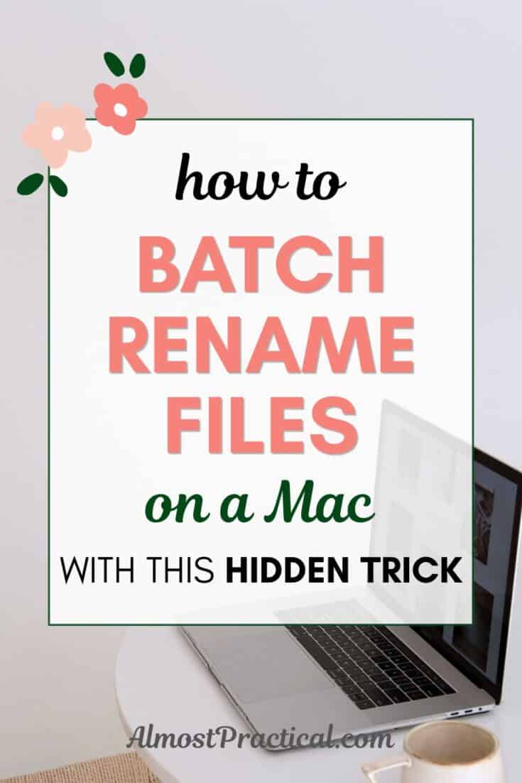 the words "how to batch rename files on a Mac with this hidden trick" superimposed on a photo of an open laptop on a table