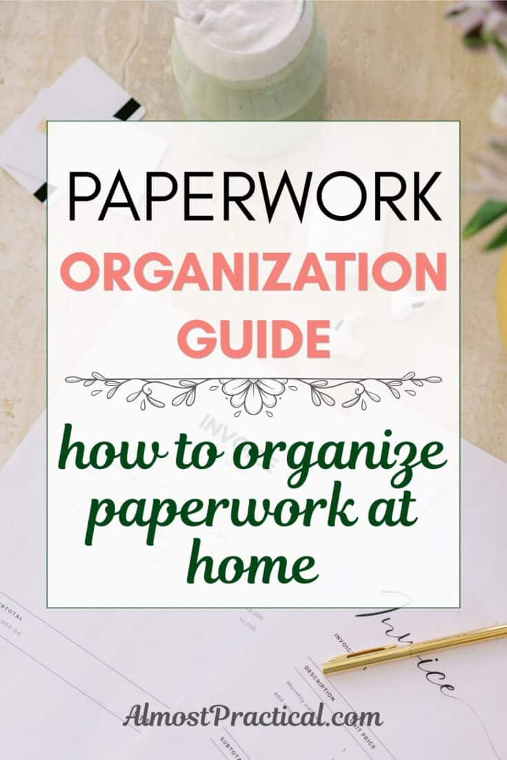 the words: "paperwork organization guide - how to organize paperwork at home" superimposed on a photo of some invoices scattered on a table with a gold pen