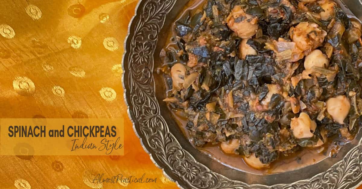 Spinach and Chickpeas - Indian Style