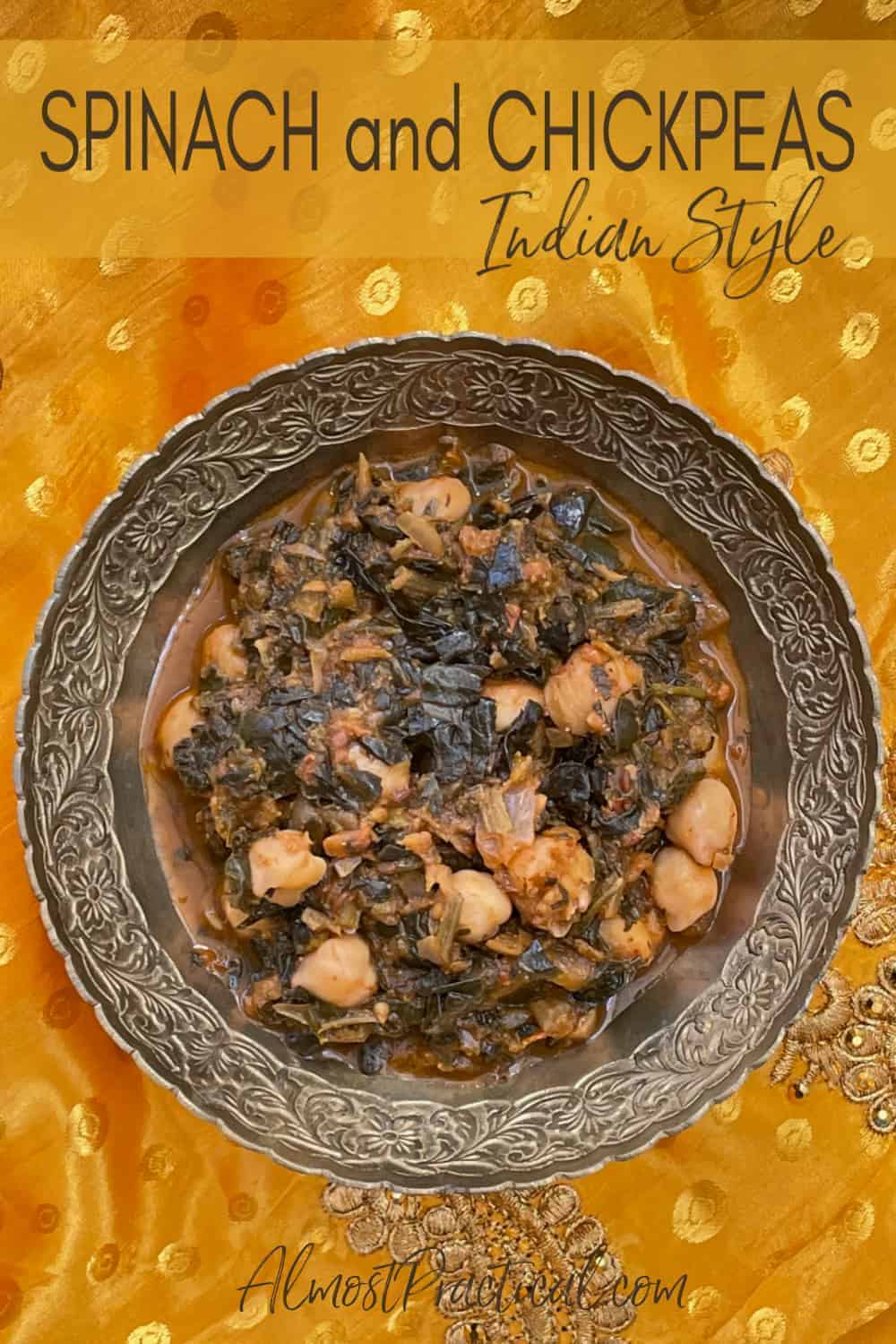 Spinach and Chickpeas - Indian Style
