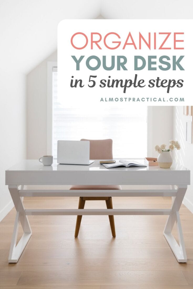 How To Organize Your Desk - 5 Essential Tips