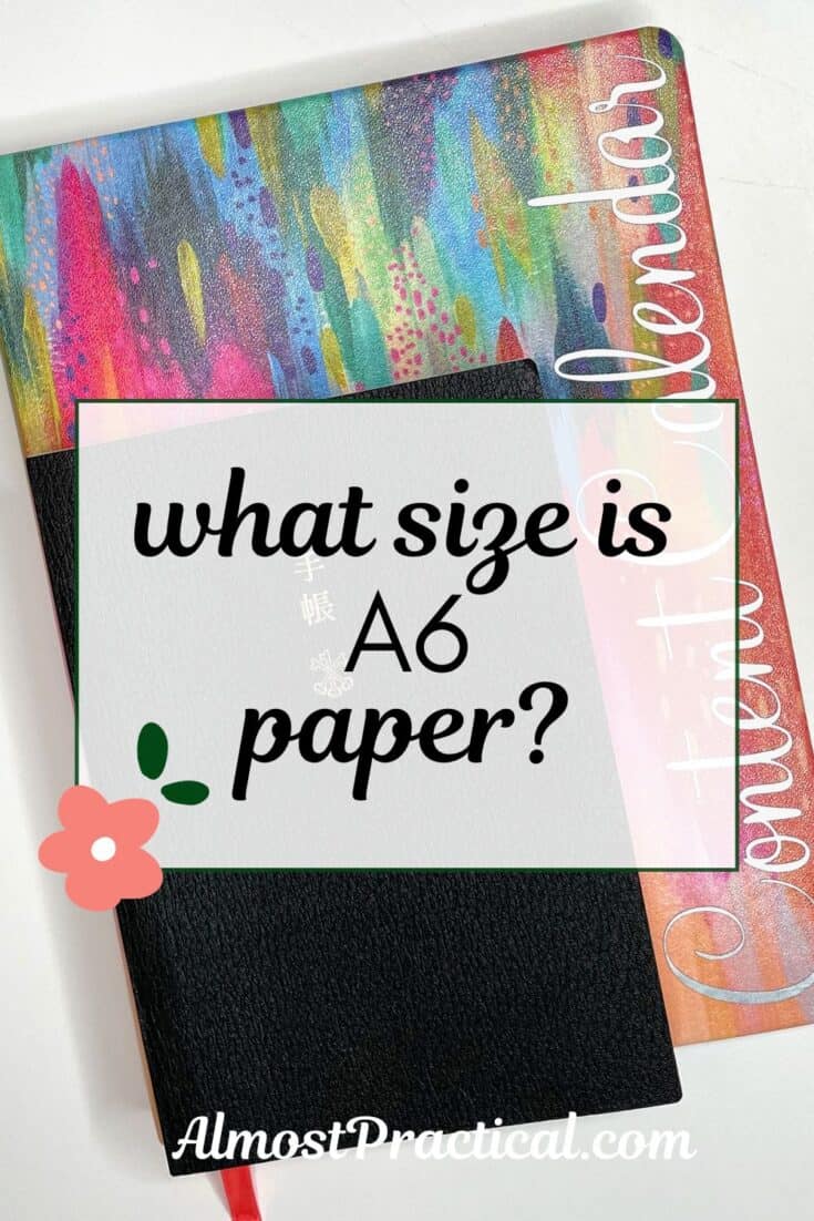 words "what size is A6 paper?" superimposed on a stack of 2 different sized planner books.