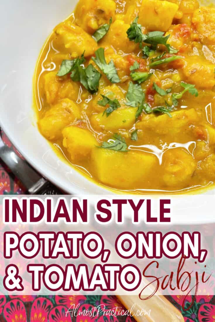 bowl of potato, onion, and tomato curry cooked Indian style