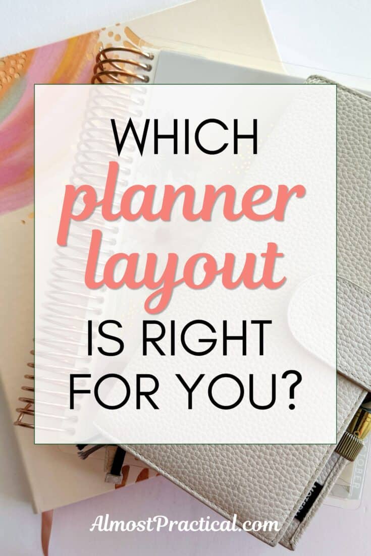 the words "which planner layout is right for you" super imposed on a photo of a stack of planners