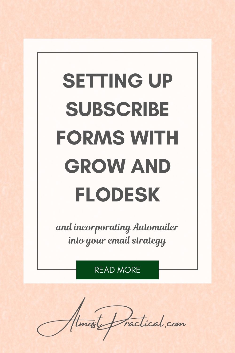 How I am Setting Up Grow Subscribe Forms and Workflows in Flodesk on My Blog