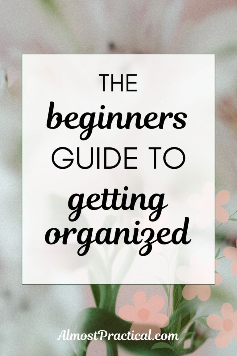 The Beginner’s Guide to Organization