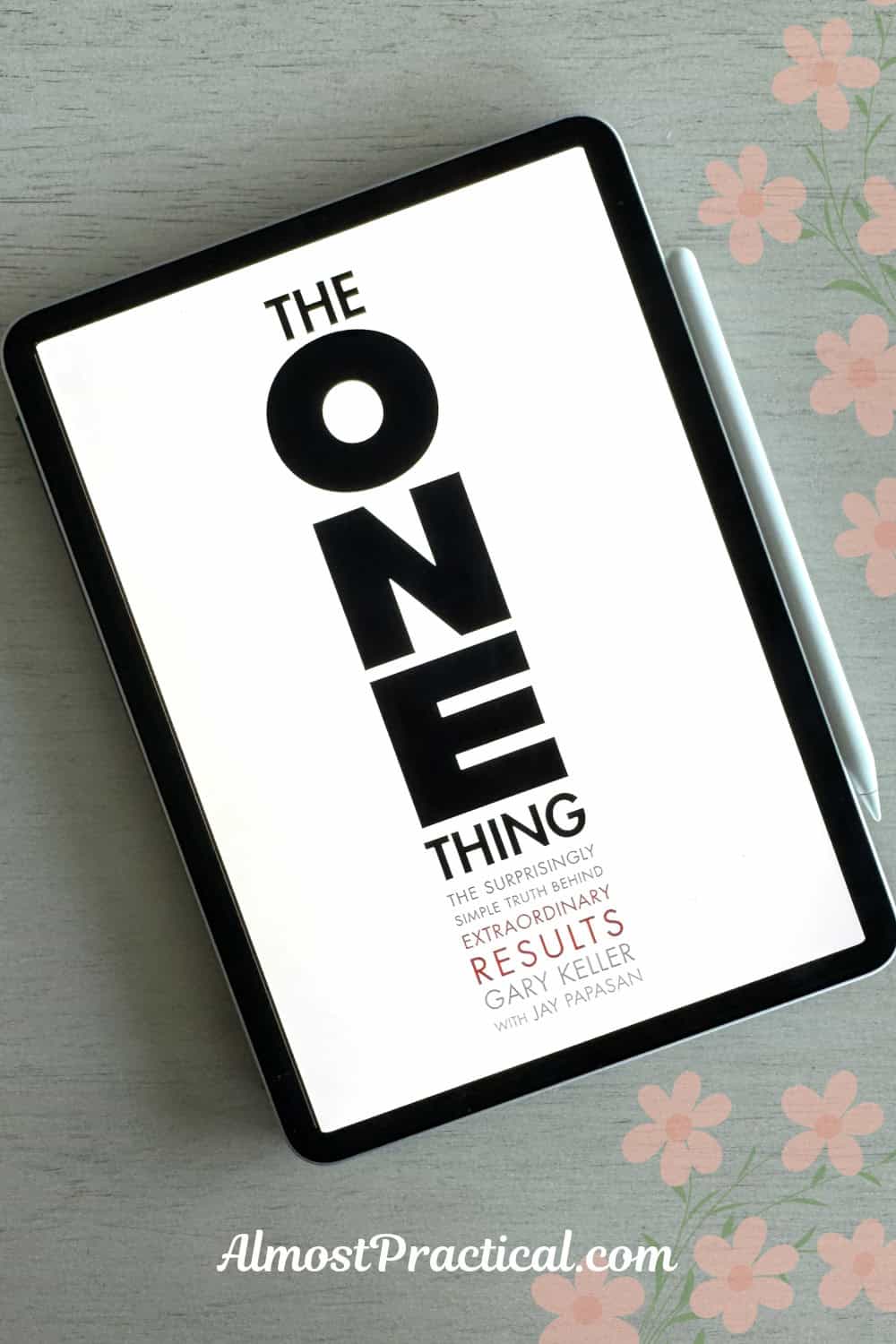 The One Thing by Keller and Papasan on Kindle for iPad