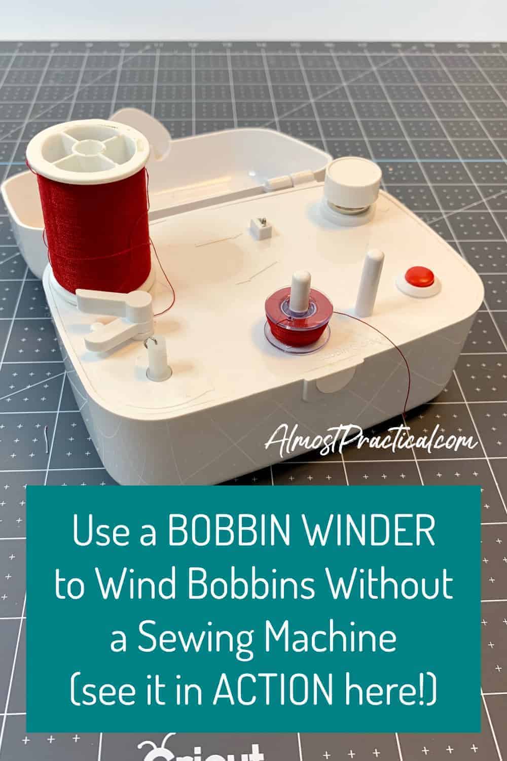bobbin winder with red thread spool on a Cricut cutting mat