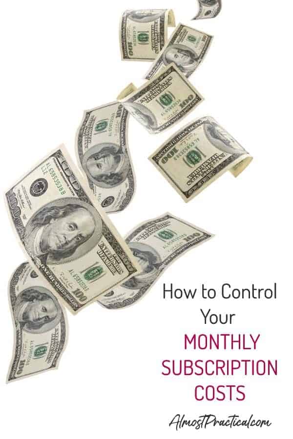How to Control Your Monthly Subscription Costs