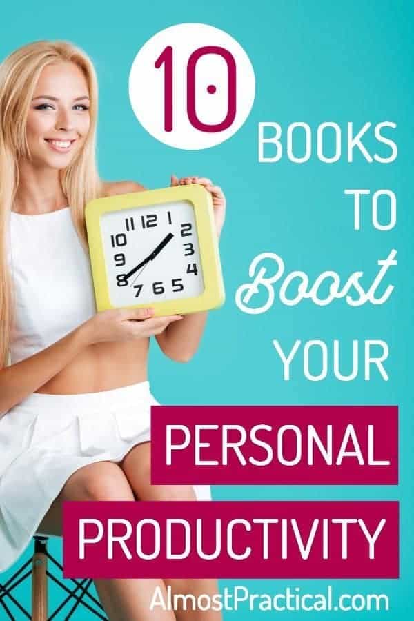 10 Personal Productivity Books You Need to Read Right Now